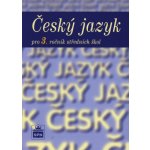 Český jazyk pro 3. ročník SŠ - Čechová Marie, Kolektiv – Zboží Dáma