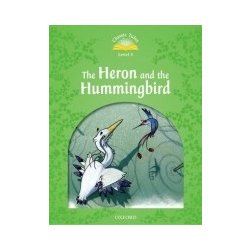 Classic Tales Second Edition Level 3 The Heron and the Hummingbird