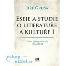 Eseje a studie o literatuře a kultuře I