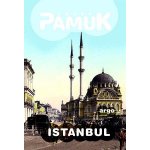 Istanbul - Orhan Pamuk – Hledejceny.cz