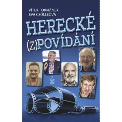 Herecké zpovídání - Formánek Vítek, Csölleová Eva