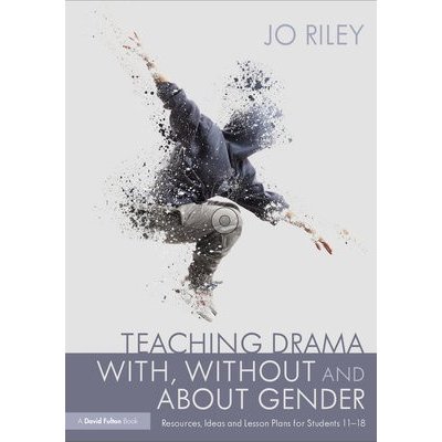 Teaching Drama With, Without and About Gender – Hledejceny.cz