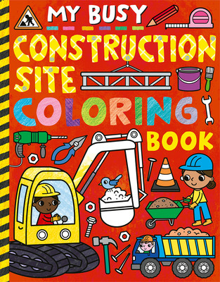 My Busy Construction Coloring Book Tiger TalesPaperback