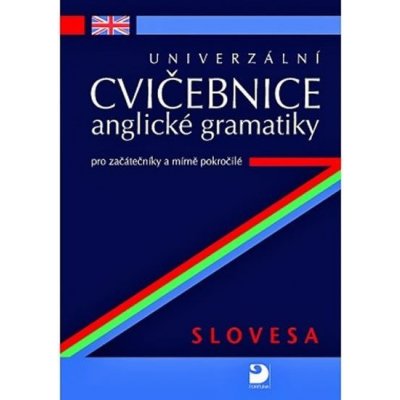 Univerzální cvičebnice anglické gramatiky – Hledejceny.cz