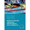 Možnosti ovlivnění výkonnosti elitních plavců silovou přípravou - Simona Kubová, Vladimír Hojka, Radim Jebavý