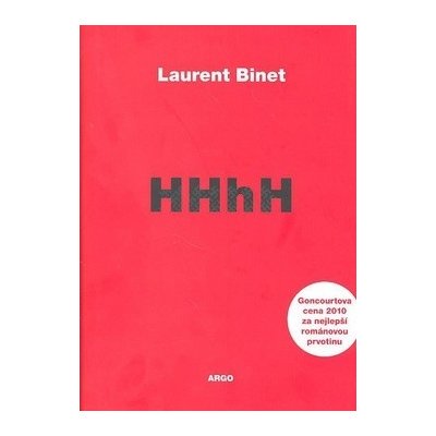 Binet Laurent - HHhH – Sleviste.cz