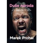 Duše národa - Marek Prchal – Sleviste.cz