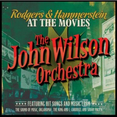 Wilson John -Orchestra - Rodgers & Hammerstein At The Movies CD