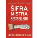 Šifra mistra bestselleru - Jodie Archer