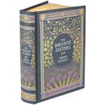 The Bronte Sisters Barnes & Noble Collectible Editions - Anne Brontëová, Emily Brontëová, Charlotte Brontë – Hledejceny.cz