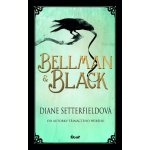 Bellman & Black Diane Setterfieldová – Hledejceny.cz