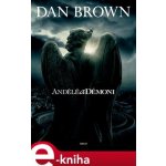 Andělé a démoni - Dan Brown – Hledejceny.cz