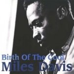 Davis, Miles - Birth Of The Cool – Zbozi.Blesk.cz