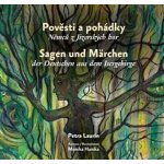 Pověsti a pohádky Němců z Jizerských hor / Sagen und Märchen der Deutschen aus dem Isergeb - Petra Laurin – Zbozi.Blesk.cz