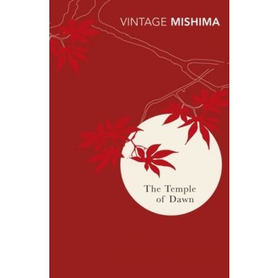 The Temple of Dawn - Yukio Mishima – Zbozi.Blesk.cz