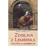 Zdislava z Lemberka - Hana Whitton – Hledejceny.cz
