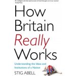 How Britain Really Works – Hledejceny.cz