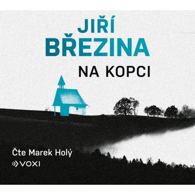 Na kopci - Jiří Březina – Hledejceny.cz