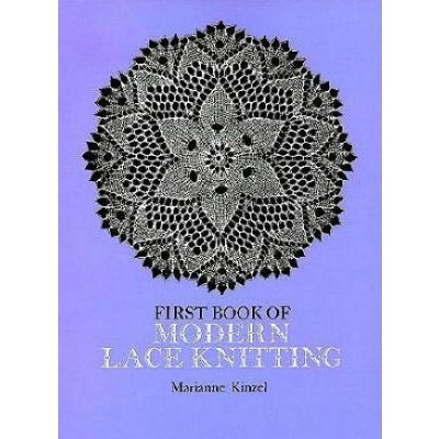 First Book of Modern Lace Knitting Paperback – Zbozi.Blesk.cz