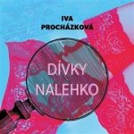 Dívky nalehko - Iva Procházková - Čte Jan Kolařík – Hledejceny.cz