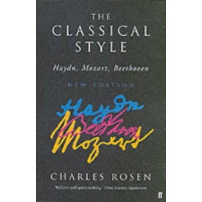 The Classical Style - C. Rosen – Zbozi.Blesk.cz