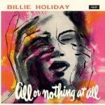 Holiday, Billie - All or Nothing At All LP – Hledejceny.cz