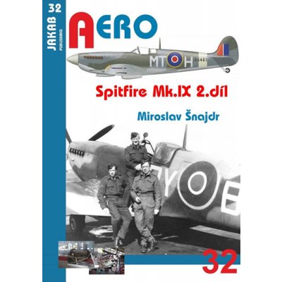 Spitfire Mk.IX - 2.díl - Miroslav Šnajdr