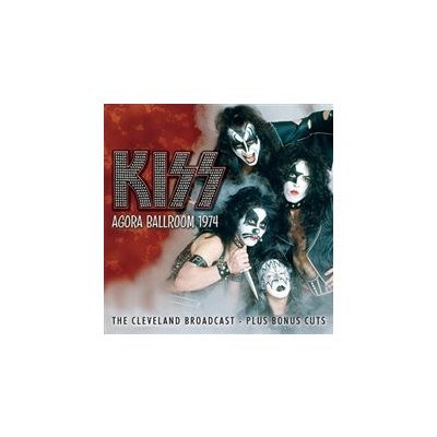 Kiss - Agora Ballroom 1974 CD