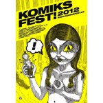 Komiksfest! 2012 – Ott Thomas, O'Barr James a kolektiv