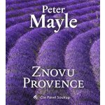 Znovu Provence Peter Mayle – Hledejceny.cz