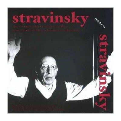 Igor Stravinsky - Stravinsky Conducts Stravinsky - Apollo · Oedipus Rex · Symphonies Of Winds · Capriccio · Jeu De Cartes · Symphony In 3 Moveme CD – Zbozi.Blesk.cz