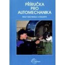 Kniha Příručka pro automechanika - 3. přepracované vydání