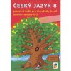 Český jazyk 8, 1. díl (pracovní sešit)