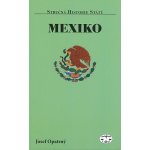 Mexiko Stručná historie států – Sleviste.cz