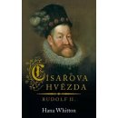 Císařova hvězda – Rudolf II. - Hana Parkánová-Whitton