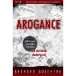Arogance - Bernard Goldberg – Hledejceny.cz