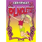 Certifikát plnoletosti opilá holka – Hledejceny.cz