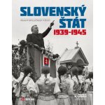 Slovenský štát 1939–1945 autorů – Zbozi.Blesk.cz