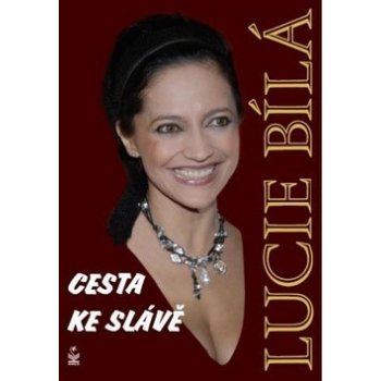 Lucie Bílá - Cesta ke slávě - Robert Rohál