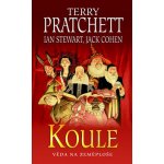 Věda na Zeměploše 2: Koule - Terry Pratchett, Ian Stewart, Jack – Hledejceny.cz