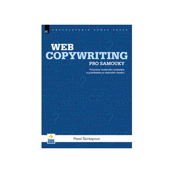 Webcopywriting pro samouky - Pavel Šenkapoun