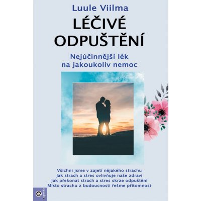 Léčivé odpuštění – Sleviste.cz