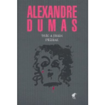 Tisíc a jeden přízrak - Dumas Alexandre