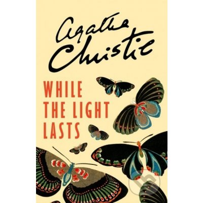 While the Light Lasts Agatha Christie Paperback