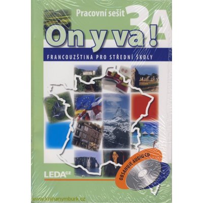 ON Y VA! 3A+3B - Francouzština pro střední školy - pracovní sešity + CD - Taišlová Jitka