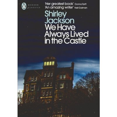 We Have Always Lived in the Castle - S. Jackson