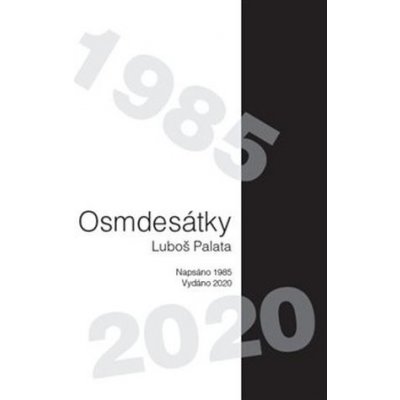 Osmdesátky - Luboš Palata