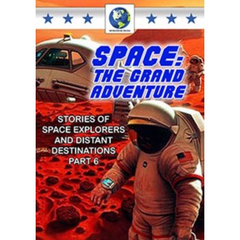 Space - The Grand Adventure: Part 6 DVD