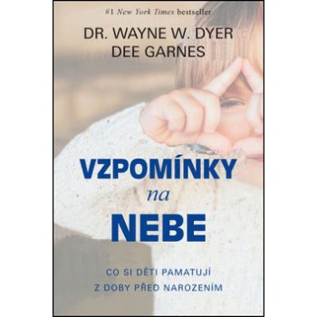 Robert Němec - PRAGMA nakladatelství Vzpomínky na nebe - Co si děti pamatují z doby před narozením