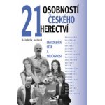 21 osobností českého herectví autorů kolektiv – Hledejceny.cz